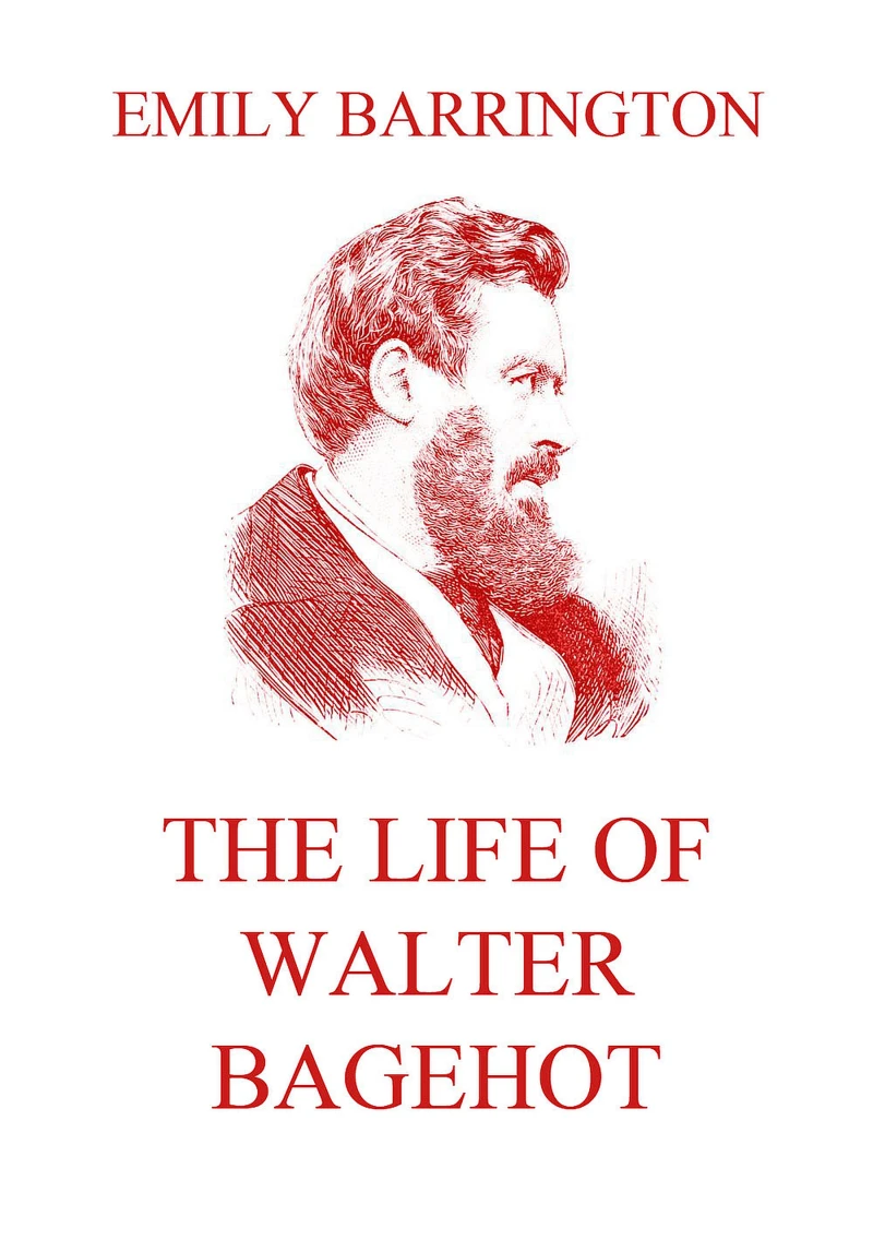 Portada: The Life of Walter Bagehot