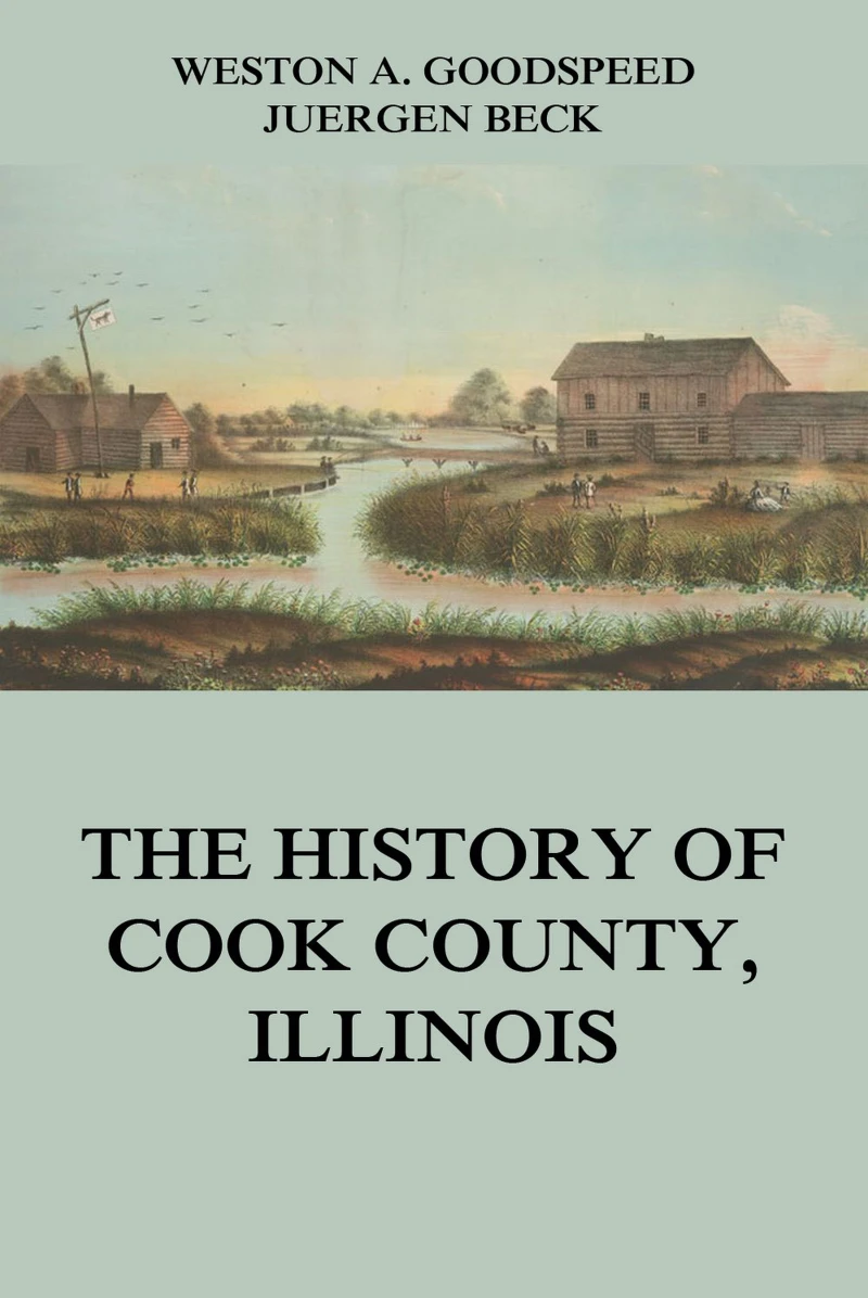 Portada: The History of Cook County, Illinois