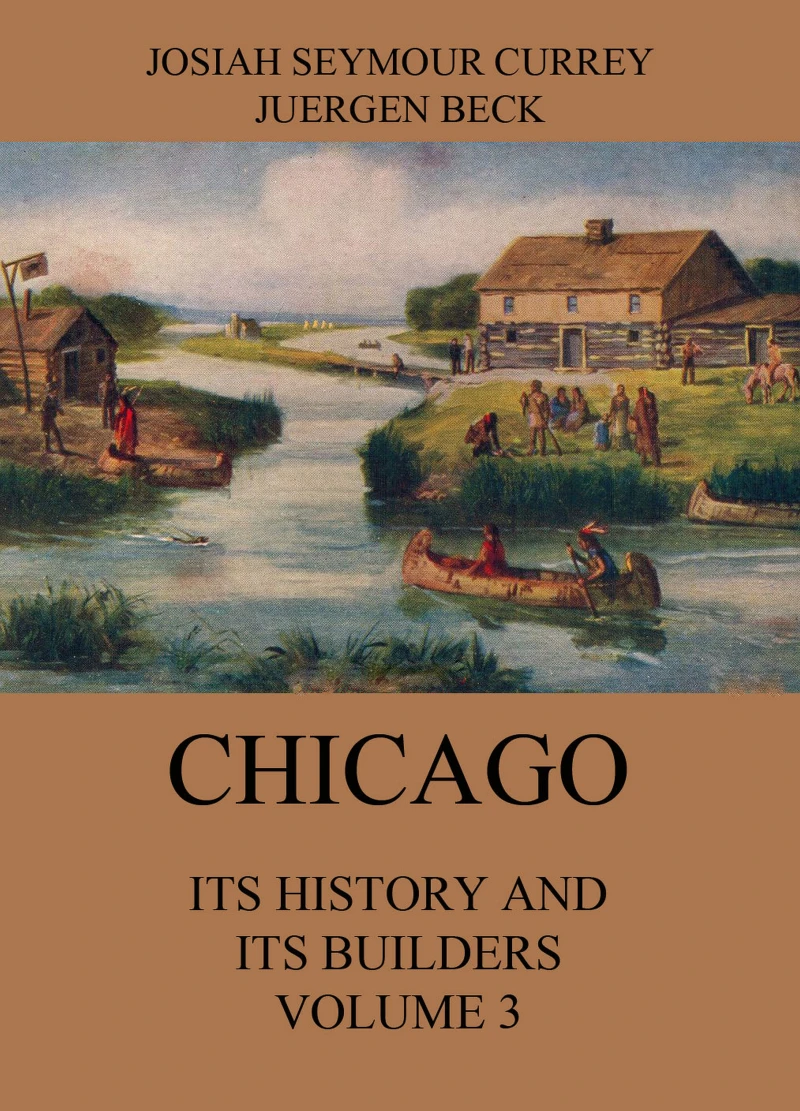 Portada: Chicago: Its History and its Builders, Volume 3