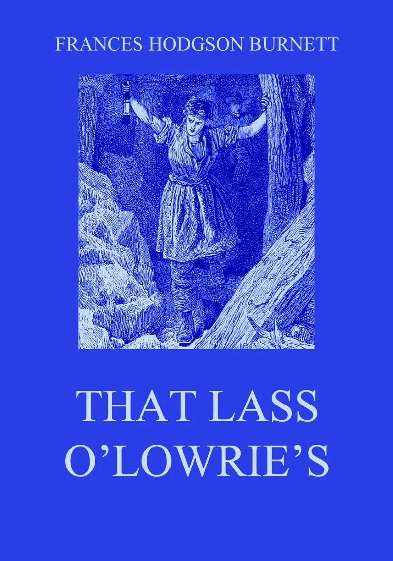 Portada: That Lass O'Lowrie's