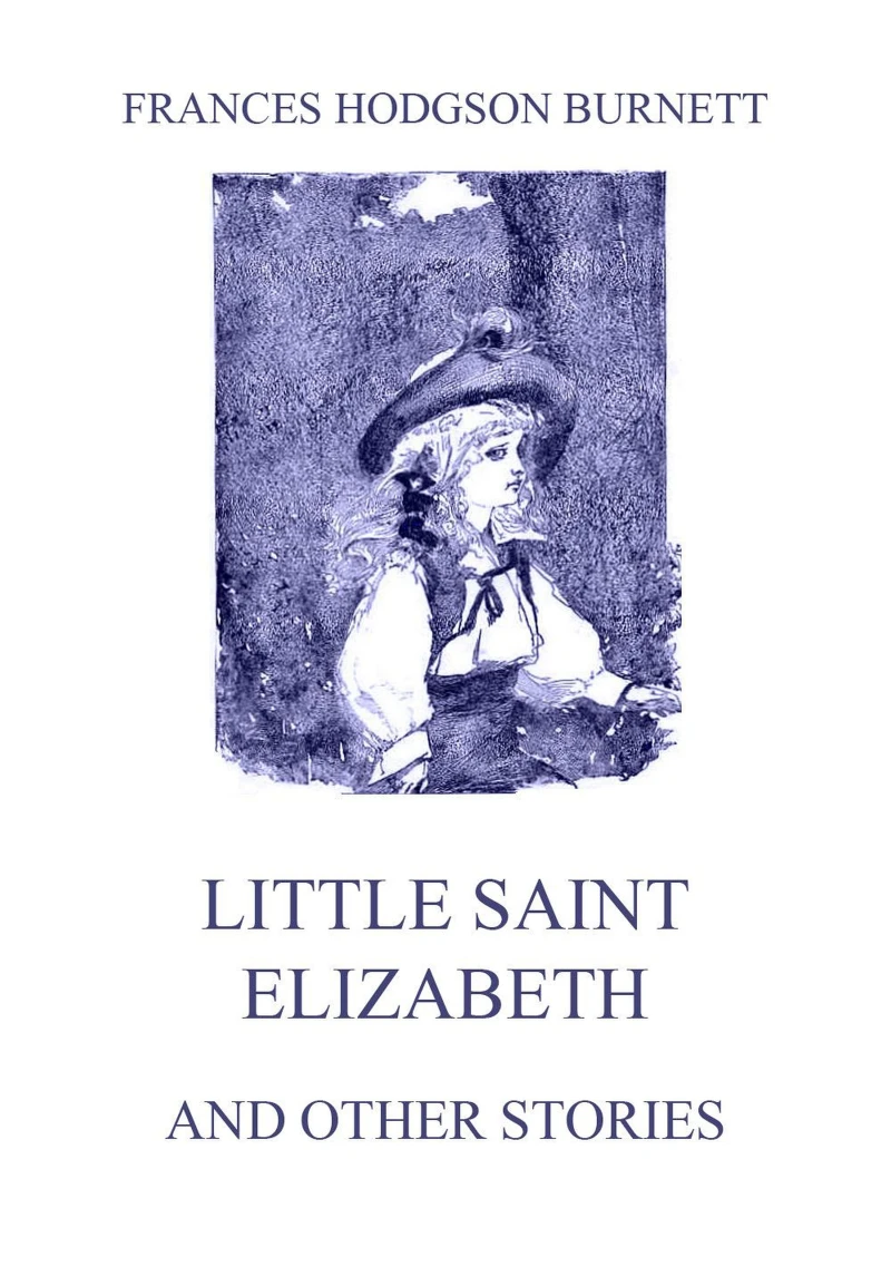 Portada: Little Saint Elizabeth (and other stories)