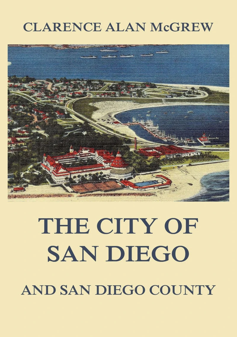 Portada: The City of San Diego and San Diego County