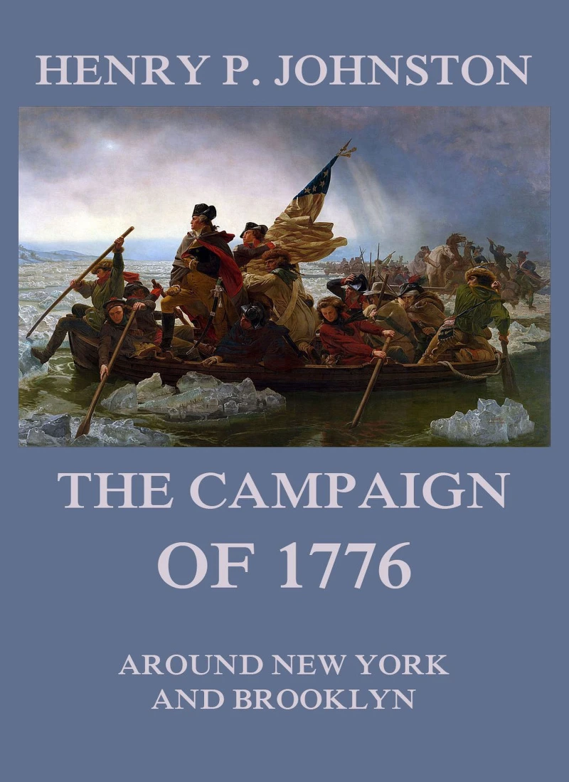 Portada: The Campaign of 1776 around New York and Brooklyn