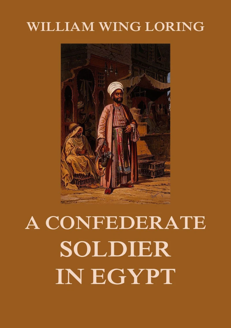 Portada: A Confederate Soldier in Egypt