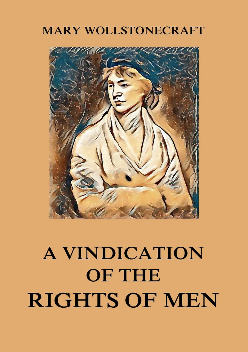 Portada: A Vindication of the Rights of Men