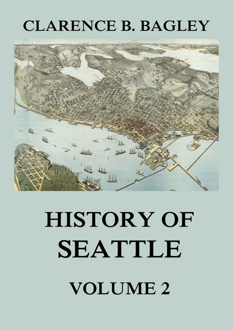 Portada: History of Seattle, Volume 2