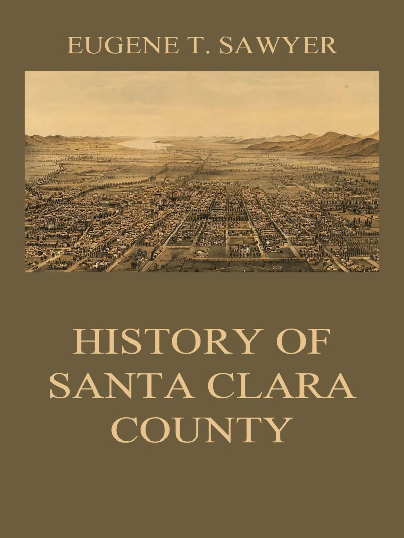 Portada: History of Santa Clara County