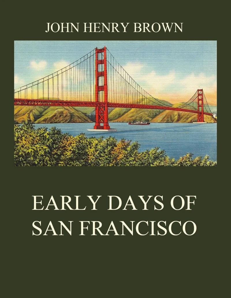 Portada: Early Days of San Francisco