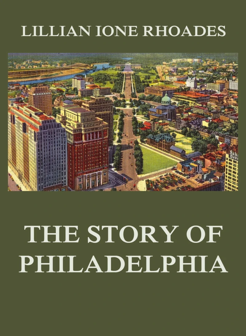 Portada: The Story of Philadelphia