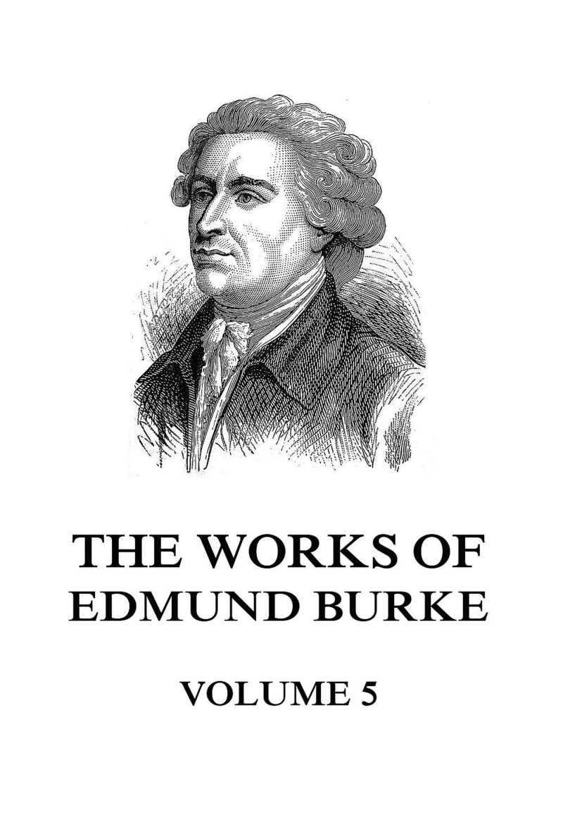 Portada: The Works of Edmund Burke Volume 5