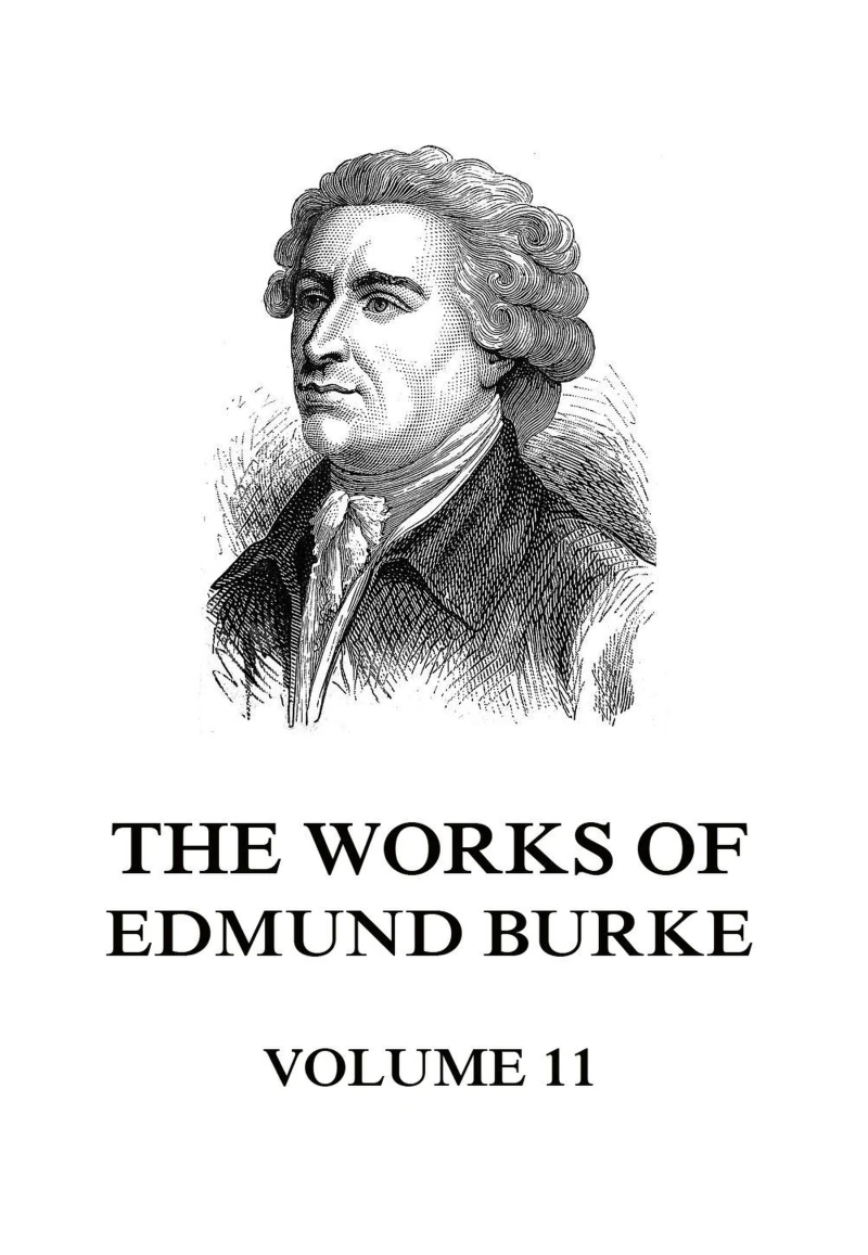 Portada: The Works of Edmund Burke Volume 11