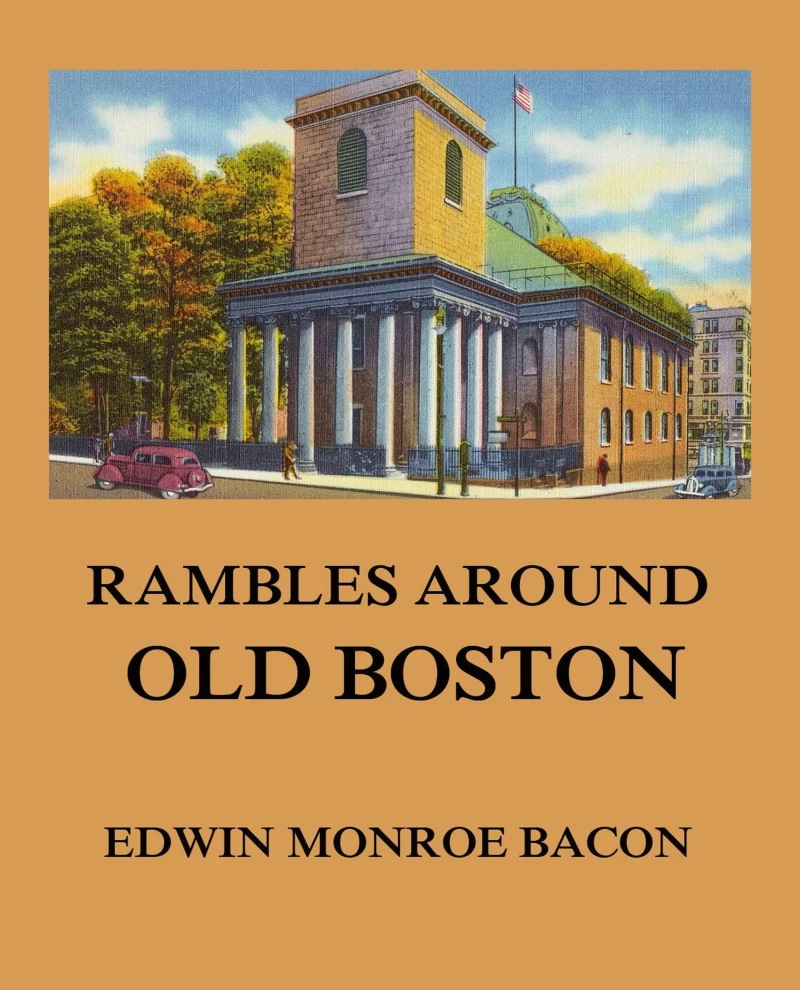 Portada: Rambles around Old Boston