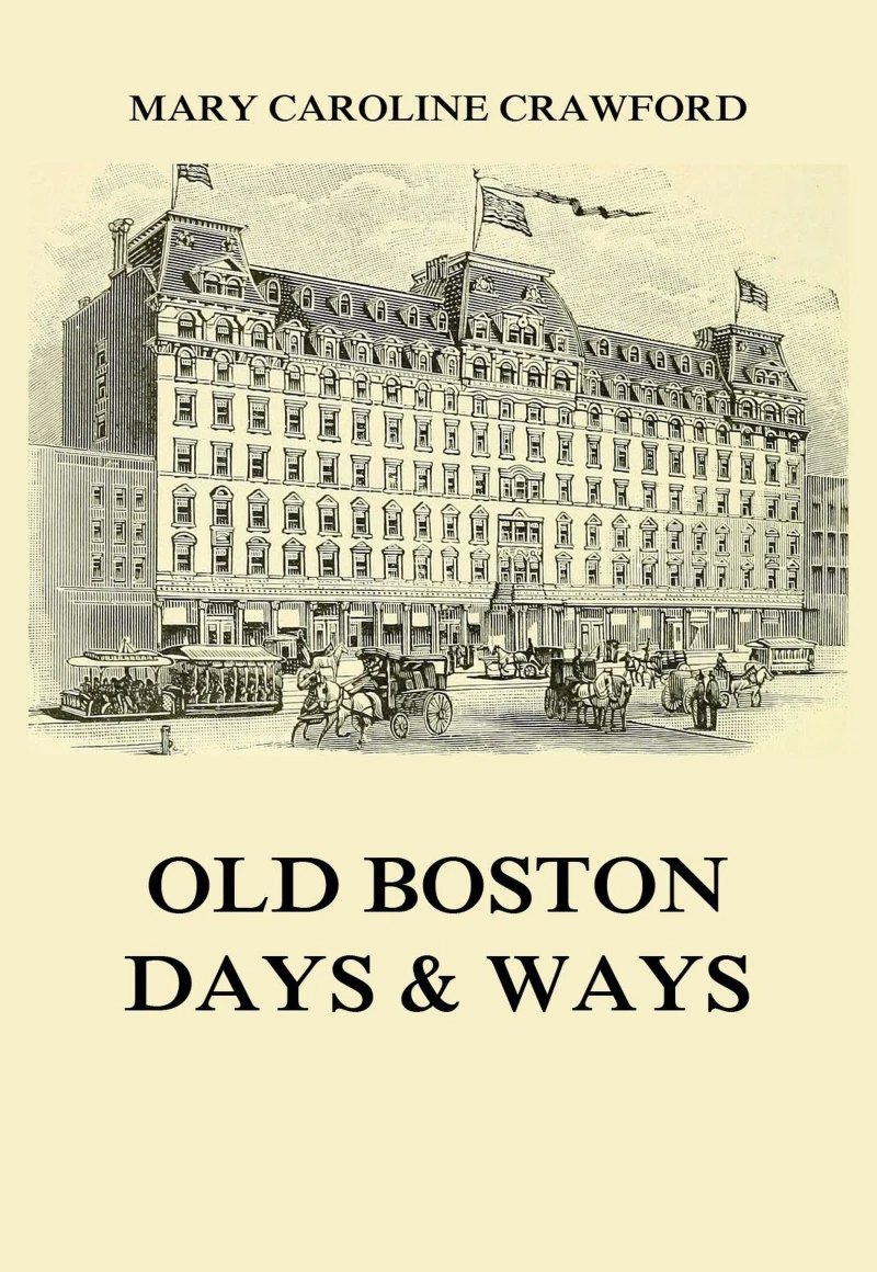 Portada: Old Boston Days & Ways
