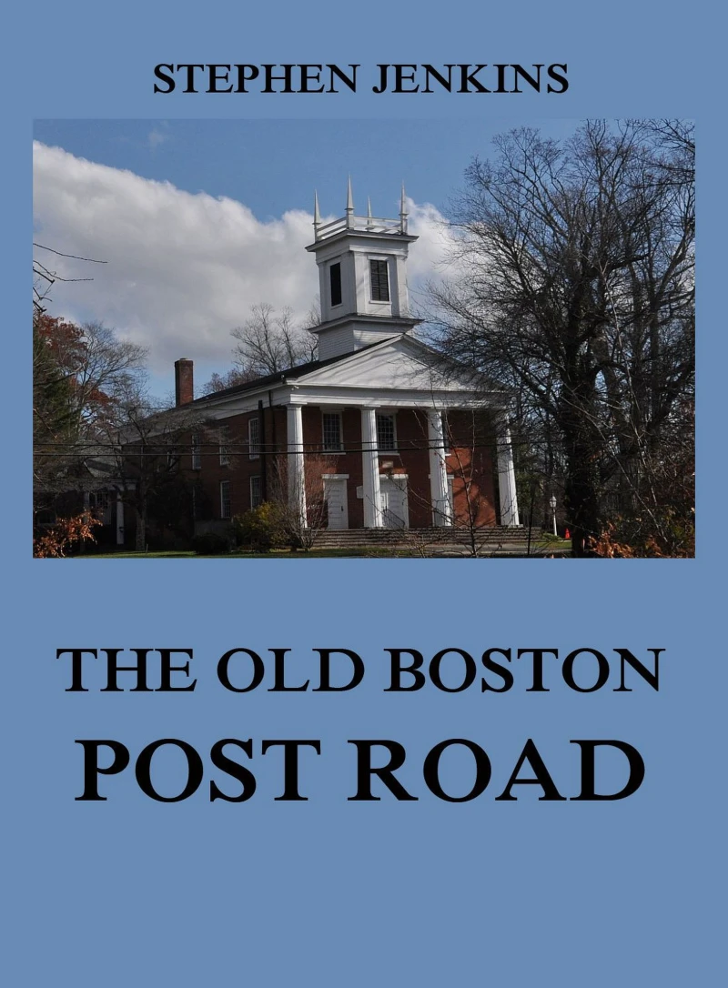 Portada: The Old Boston Post Road