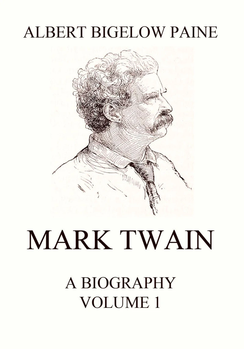 Portada: Mark Twain: A Biography