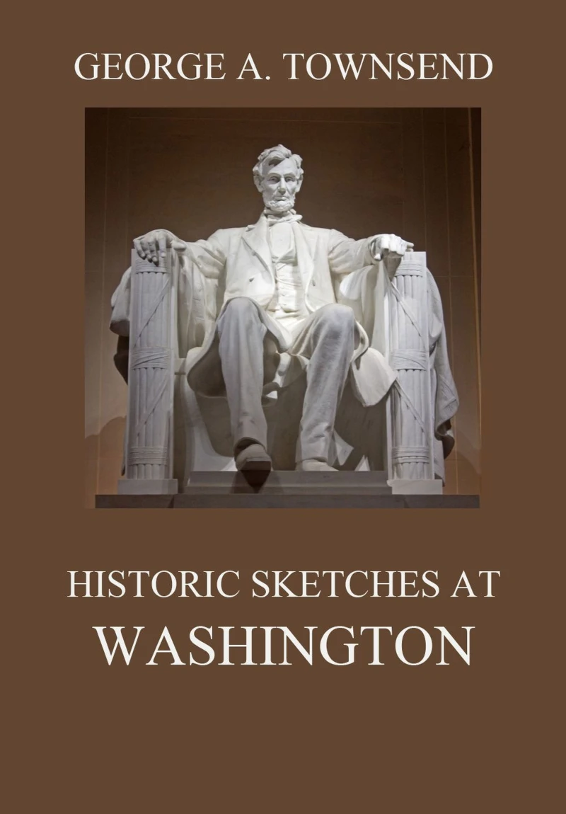 Portada: Historic Sketches At Washington