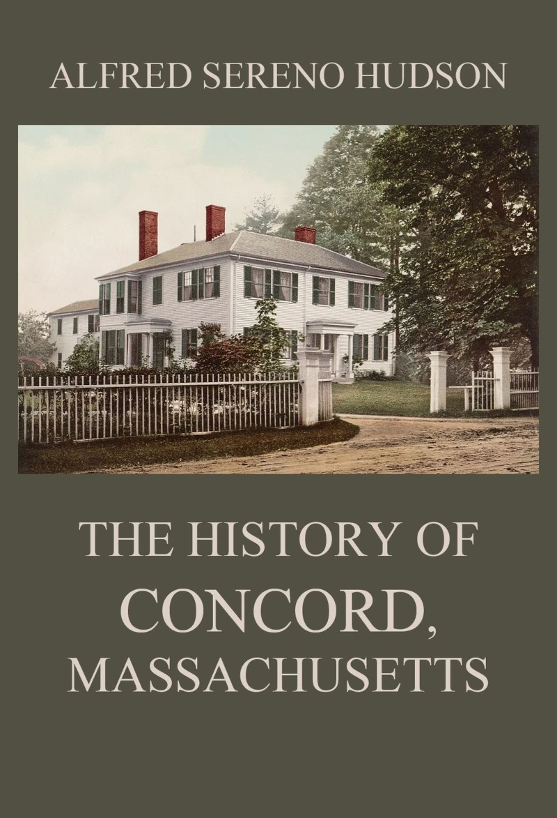 Portada: The History of Concord, Massachusetts