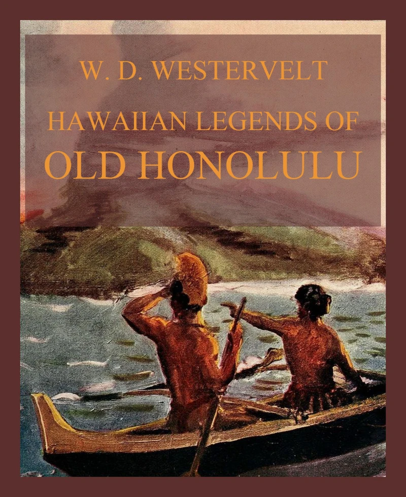 Portada: Hawaiian Legends Of Old Honolulu