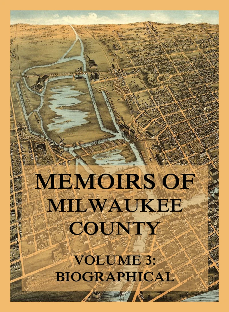 Portada: Memoirs of Milwaukee County, Volume 3