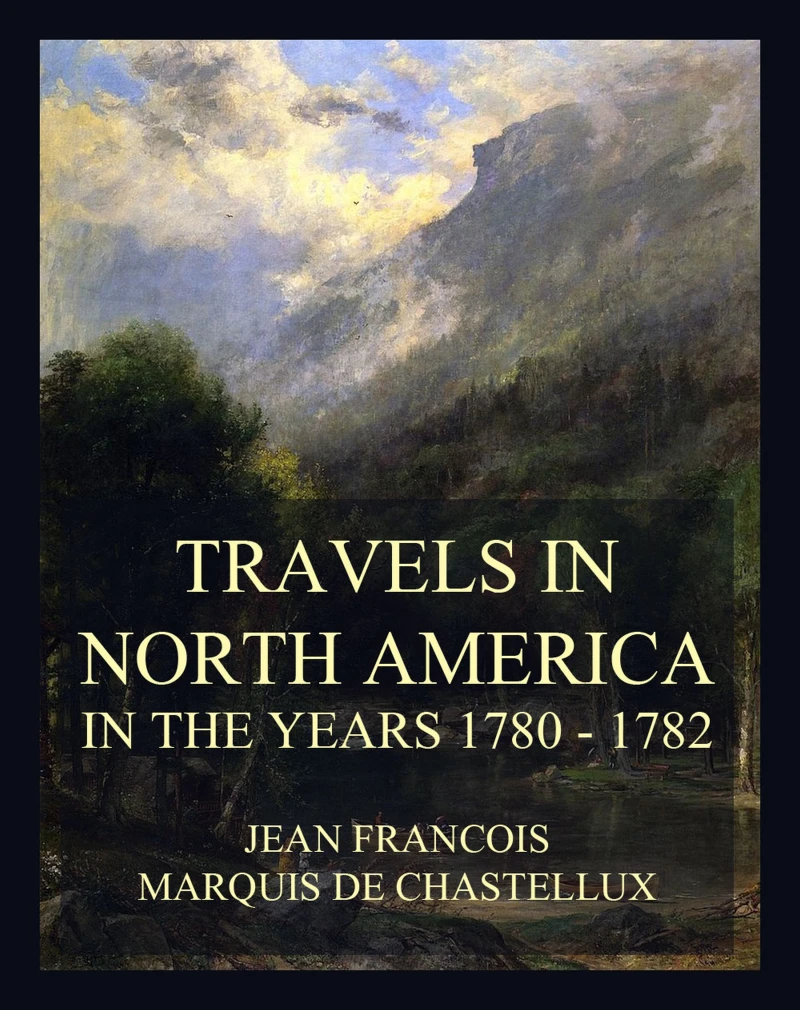 Portada: Travels in North America in the Years 1780 - 1782
