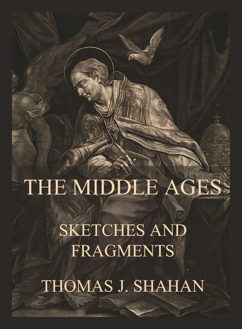 Portada: The Middle Ages - Sketches and Fragments