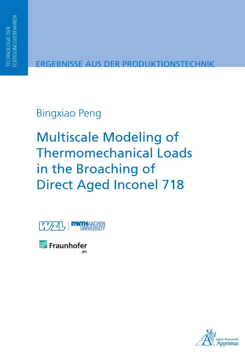Portada: Multiscale Modeling of Thermomechanical Loads in the Broaching of Direct Aged Inconel 718