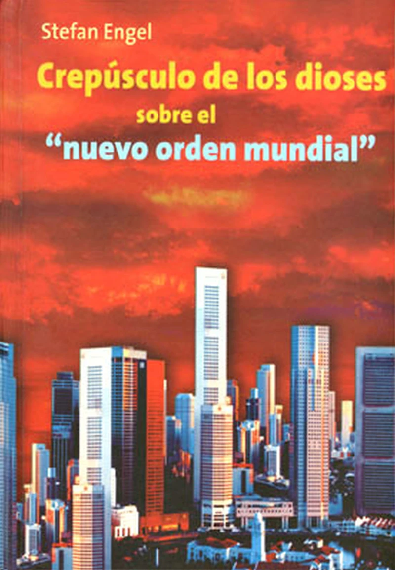 Portada: Crepúsculo de los dioses sobre el nuevo orden mundial