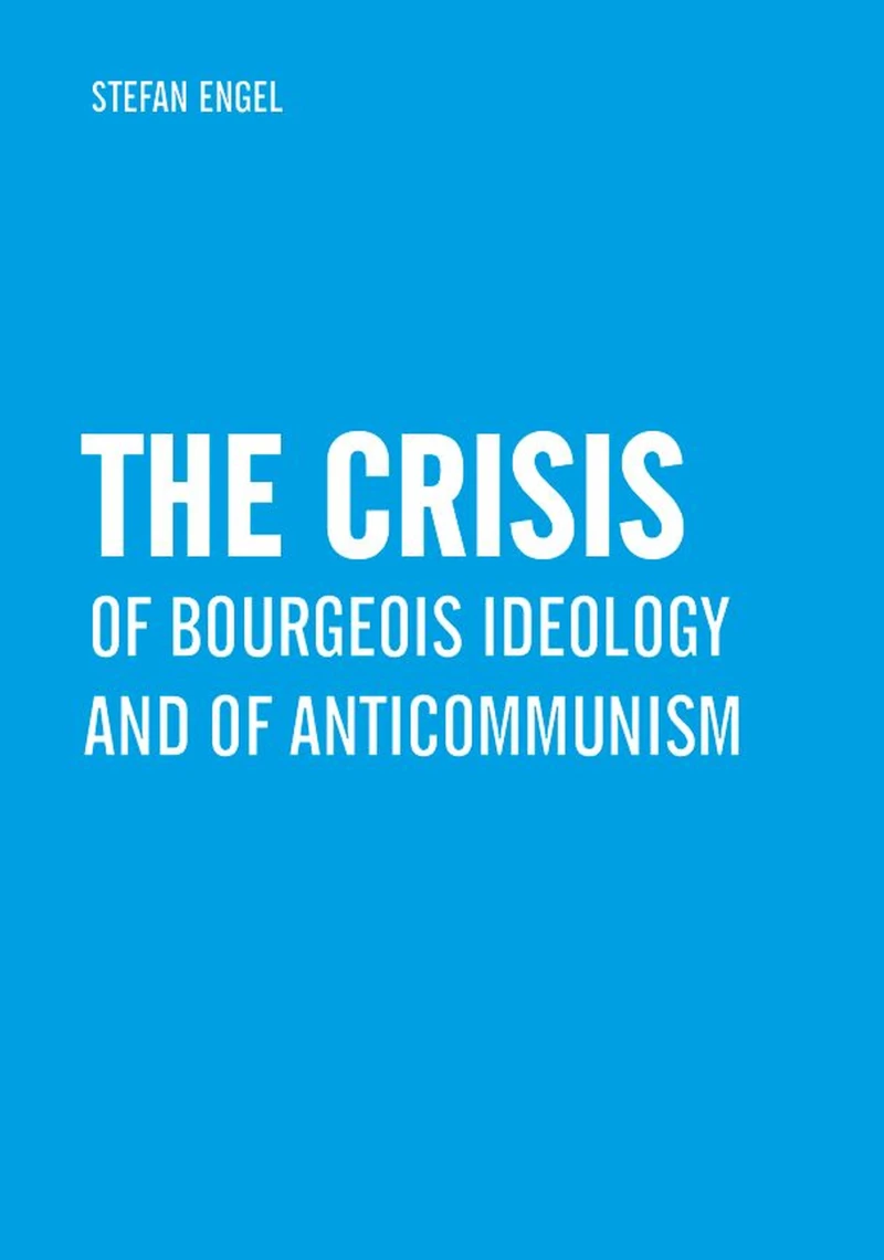 Portada: The Crisis of Bourgeois Ideology and of Anticommunism