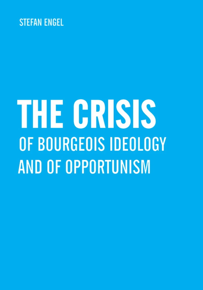 Portada: The Crisis of Bourgeois Ideology and of Opportunism