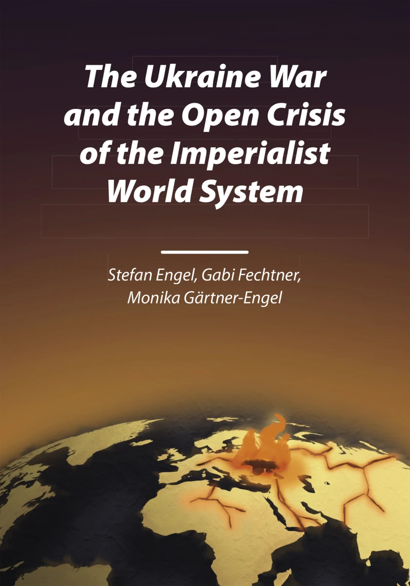 Portada: The Ukraine War and the Open Crisis of the Imperialist World System