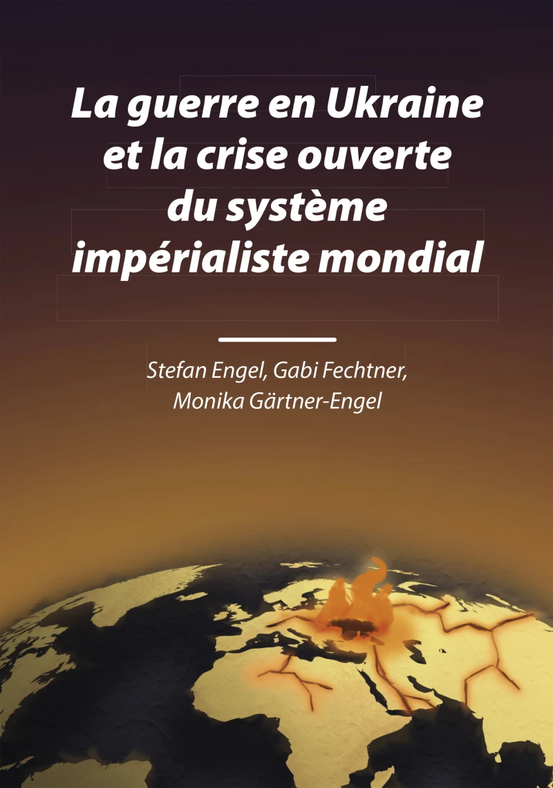 Portada: La guerre en Ukraine et la crise ouverte du système impérialiste mondial