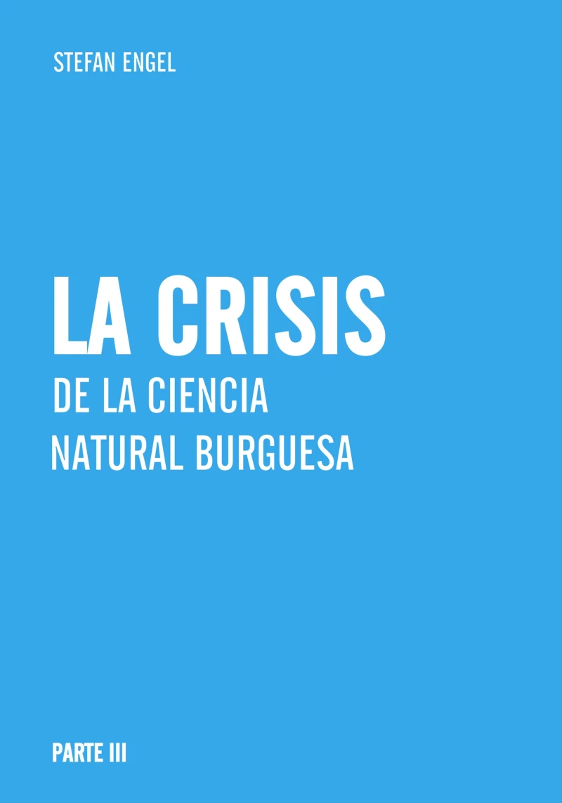 Portada: La crisis de la ciencia  natural burguesa