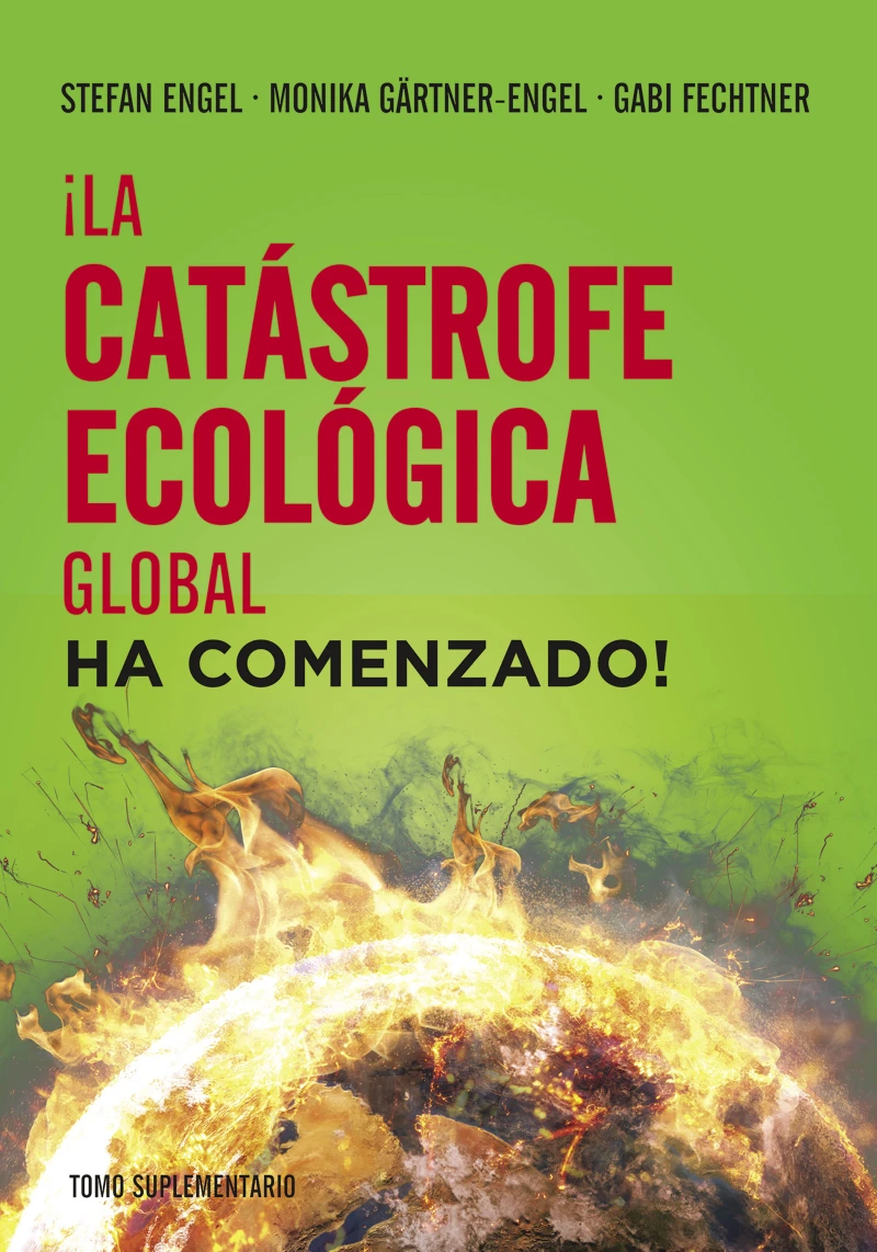Portada: ¡La catástrofe ecológica global ha comenzado!