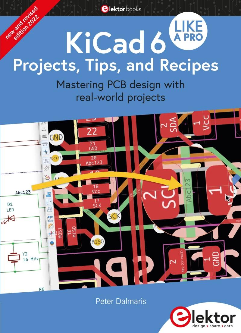 Portada: KiCad 6 Like A Pro – Projects, Tips and Recipes
