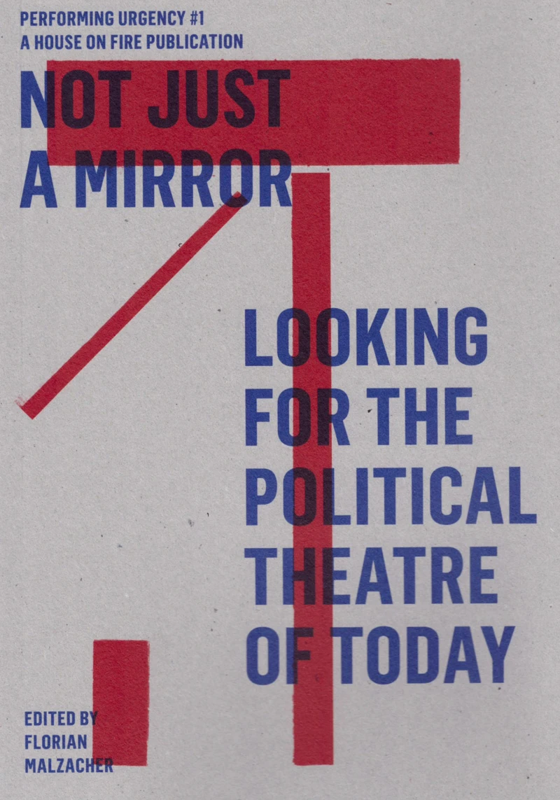 Portada: Not just a mirror. Looking for the political theatre today
