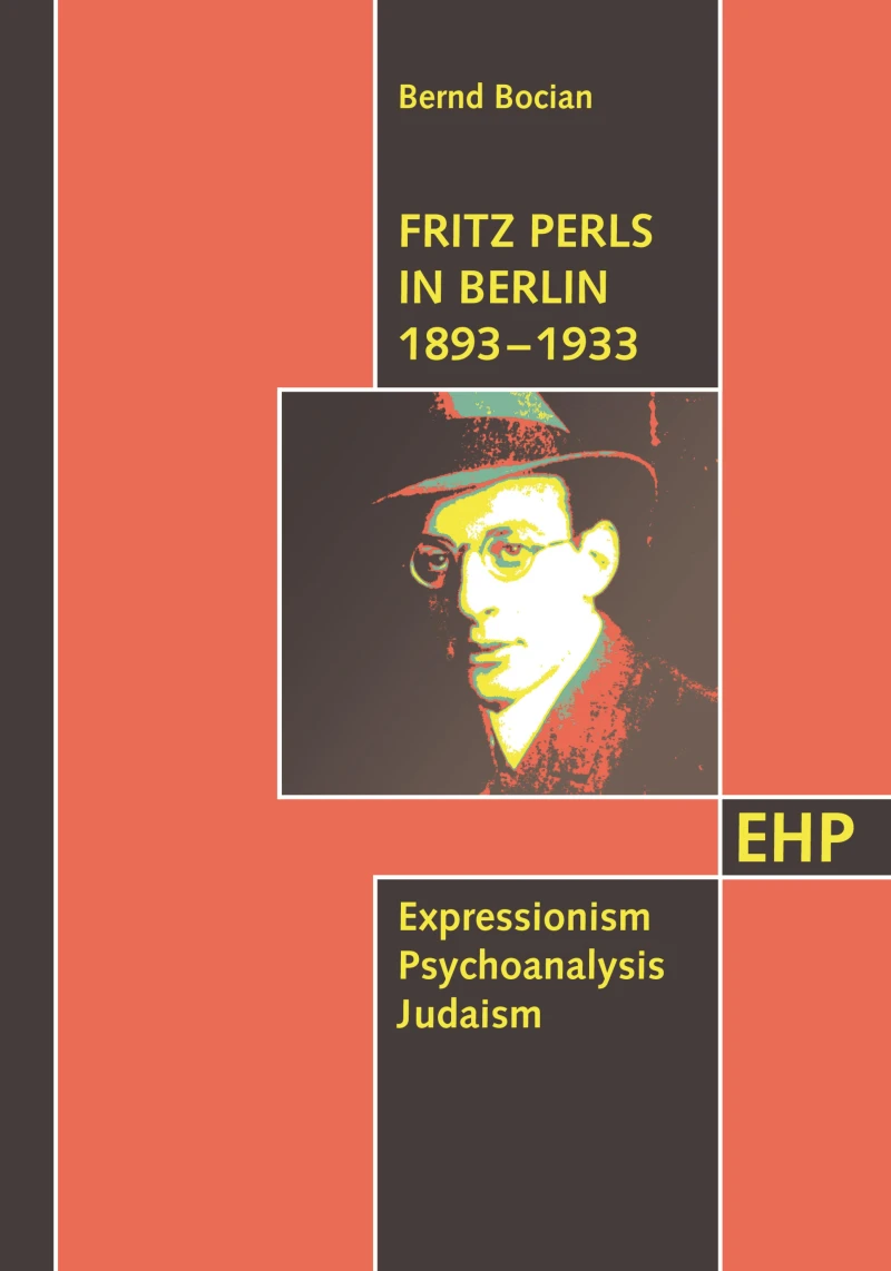 Portada: Fritz Perls in Berlin 1893 - 1933