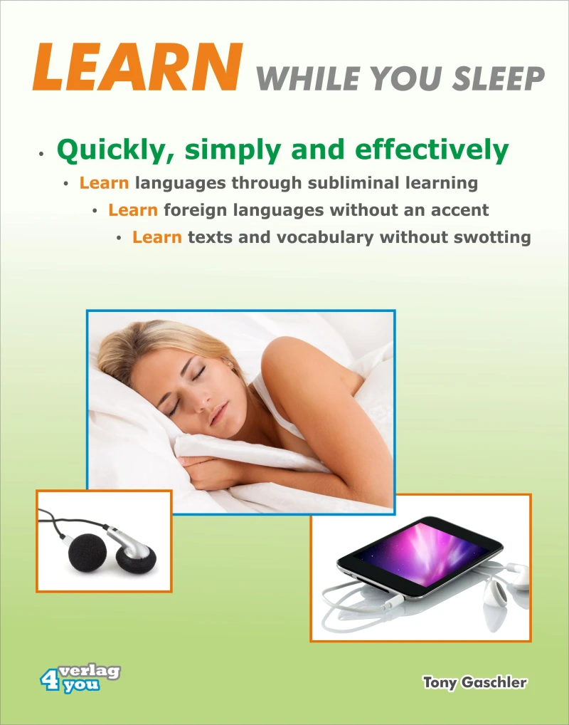 Portada: Learn while you sleep. Quickly, simply and effectively.