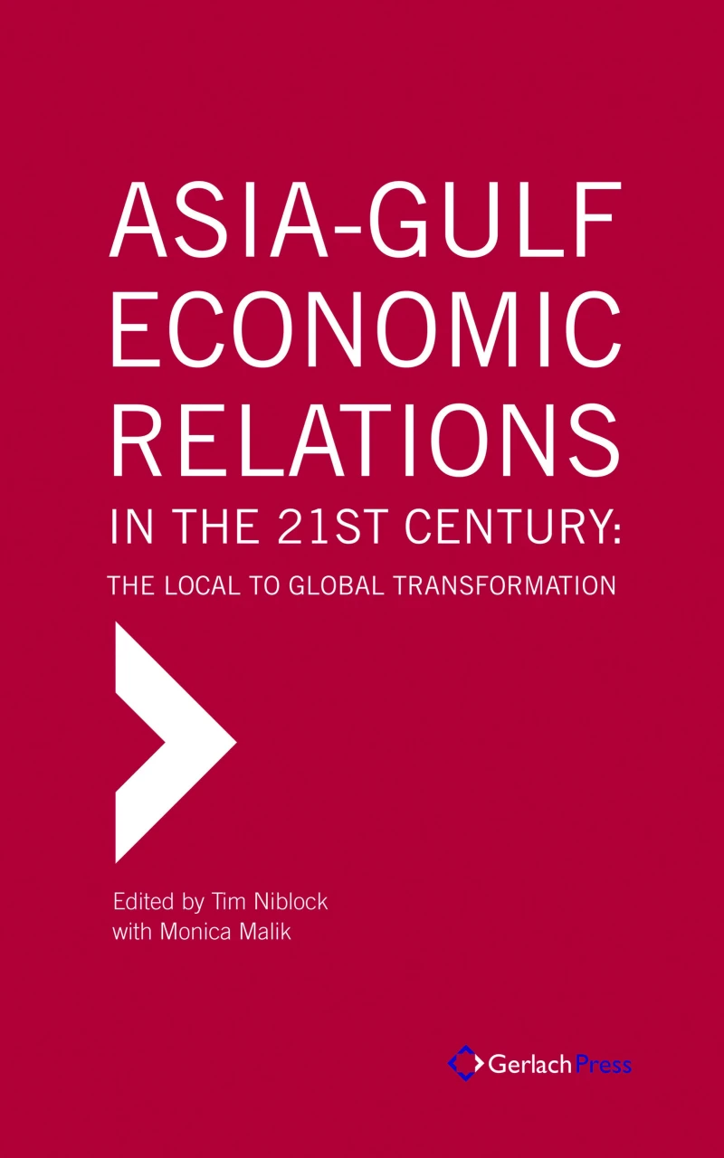 Portada: Asia-Gulf Economic Relations in the 21st Century