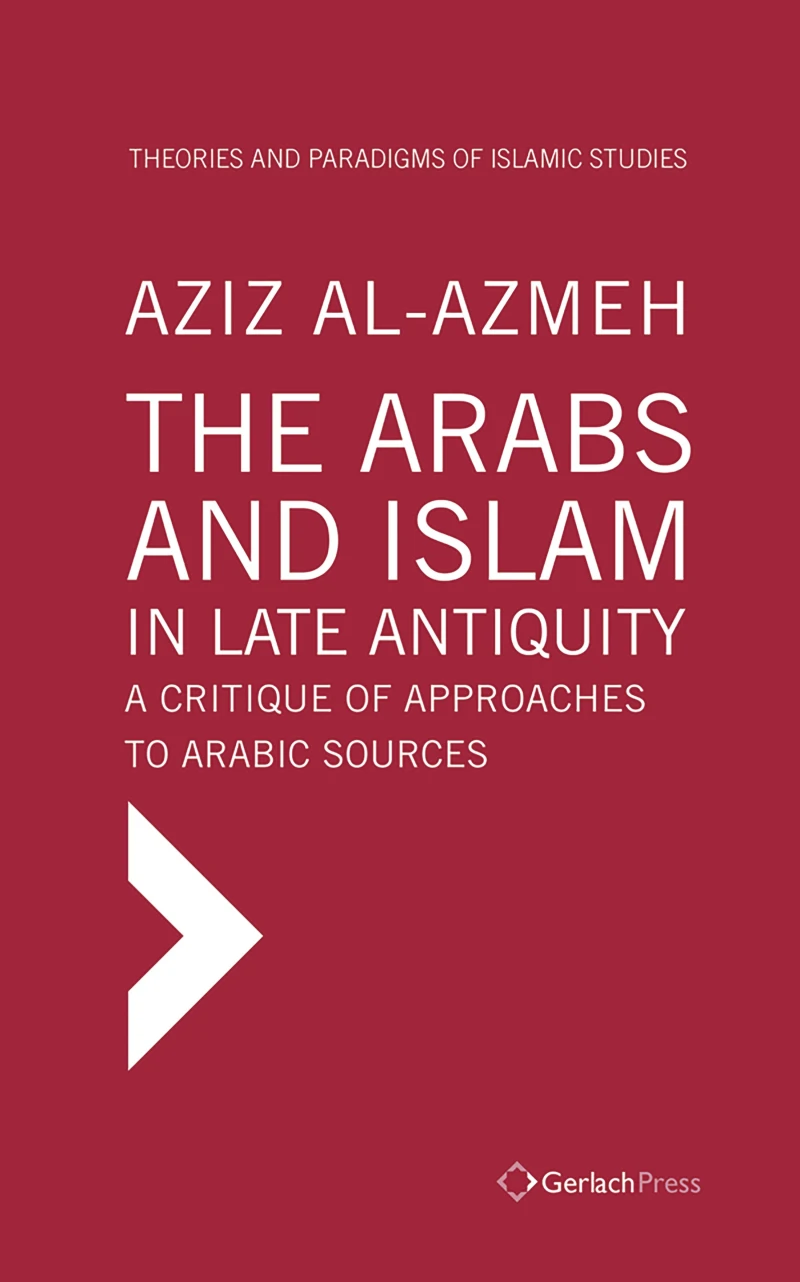 Portada: The Arabs and Islam in Late Antiquity