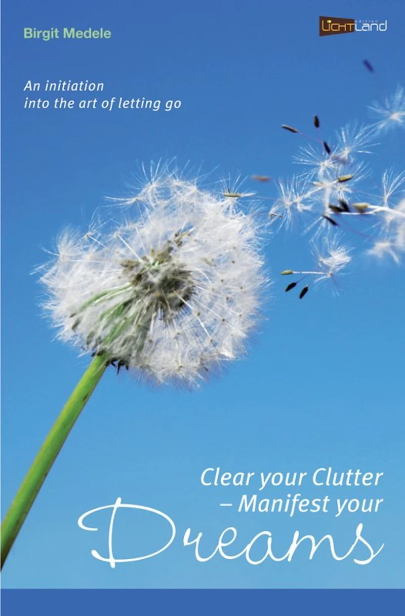 Portada: Clear your Clutter - Manifest your dreams