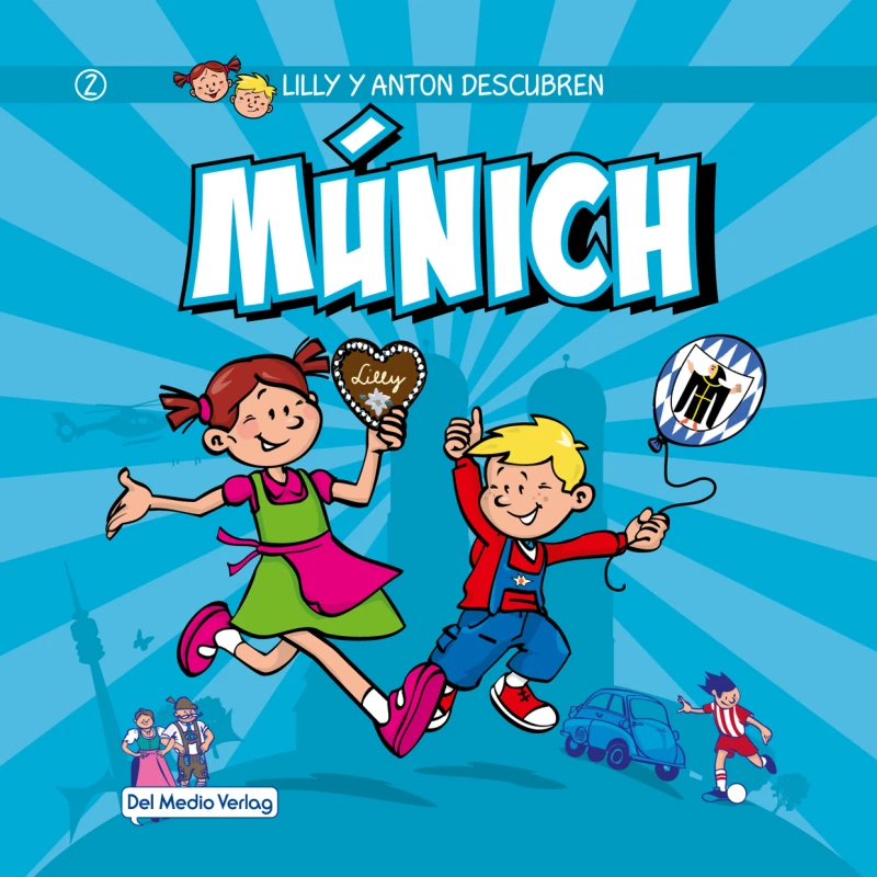 Portada: Lilly y Anton descubren Múnich