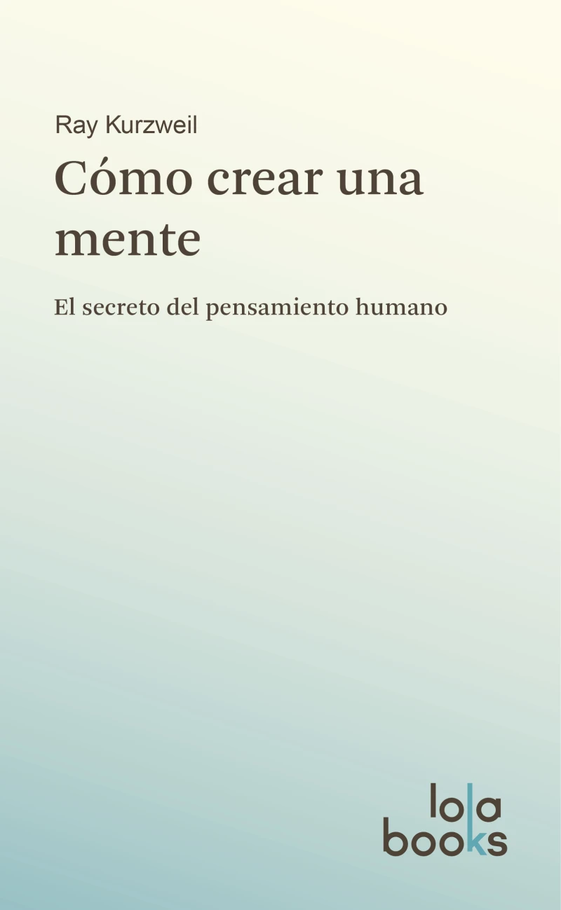 Portada: Cómo crear una mente