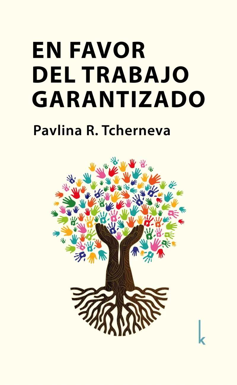 Portada: En favor del trabajo garantizado