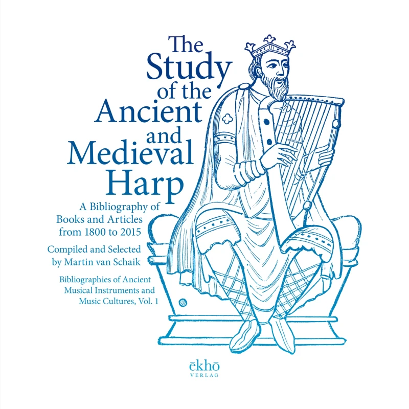 Portada: The Study of the Ancient and Medieval Harp