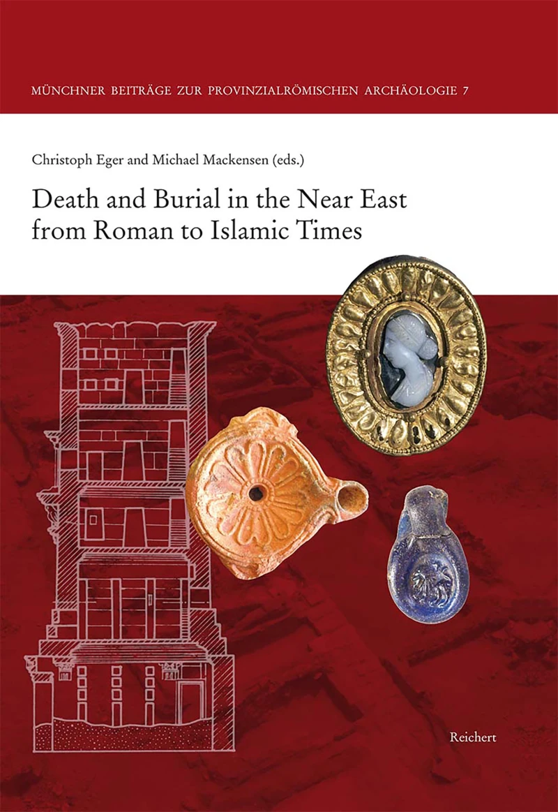 Portada: Death and Burial in the Near East from Roman to Islamic Times
