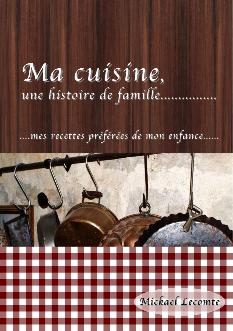 Portada: Ma cuisine, une histoire de famille
