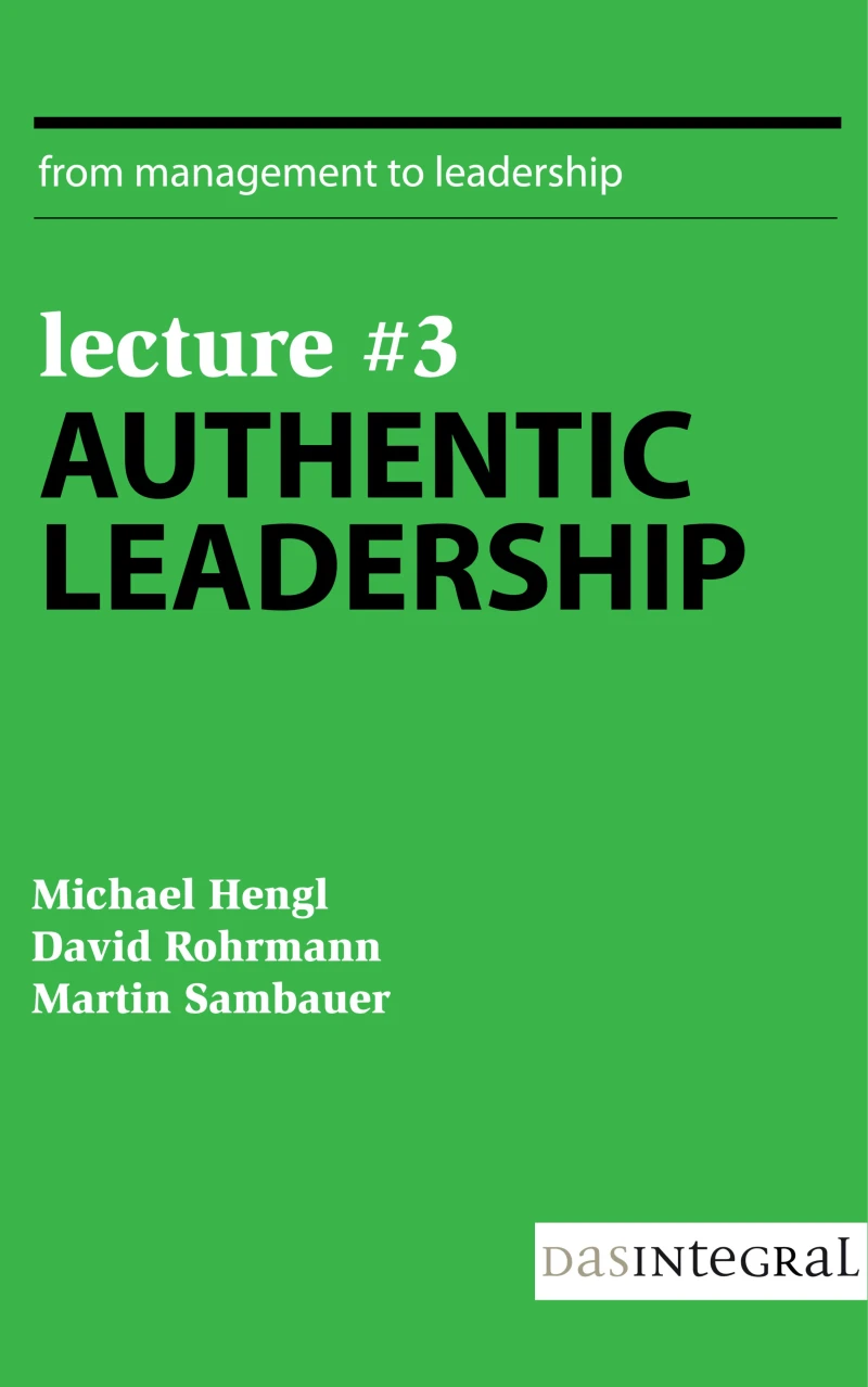 Portada: Lecture #3 - Authentic Leadership
