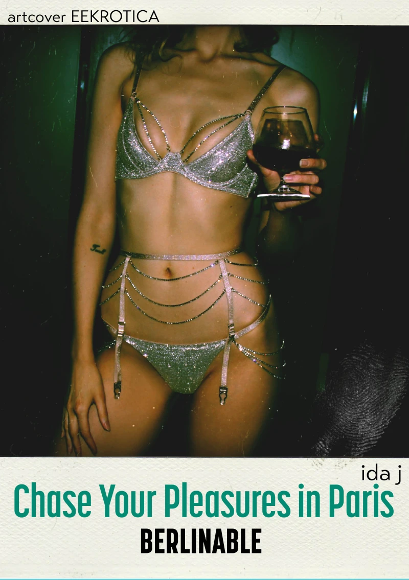Portada: Chase Your Pleasures in Paris