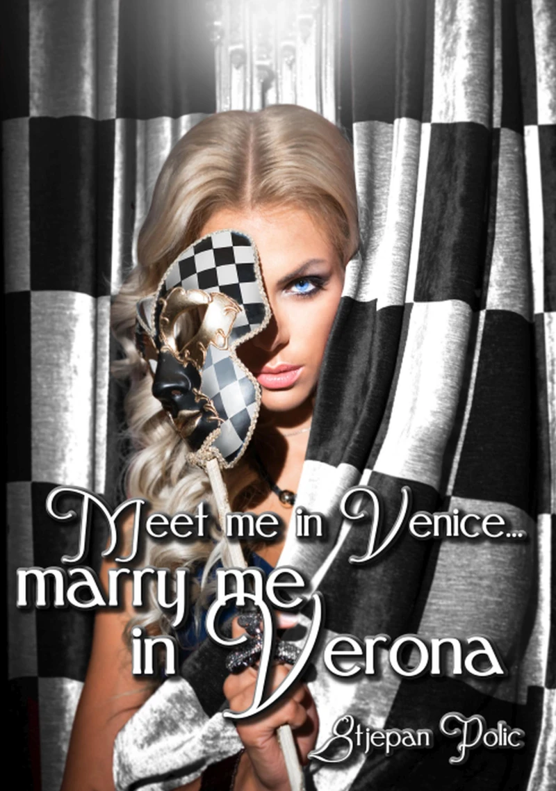 Portada: Meet Me in Venice... Marry Me in Verona