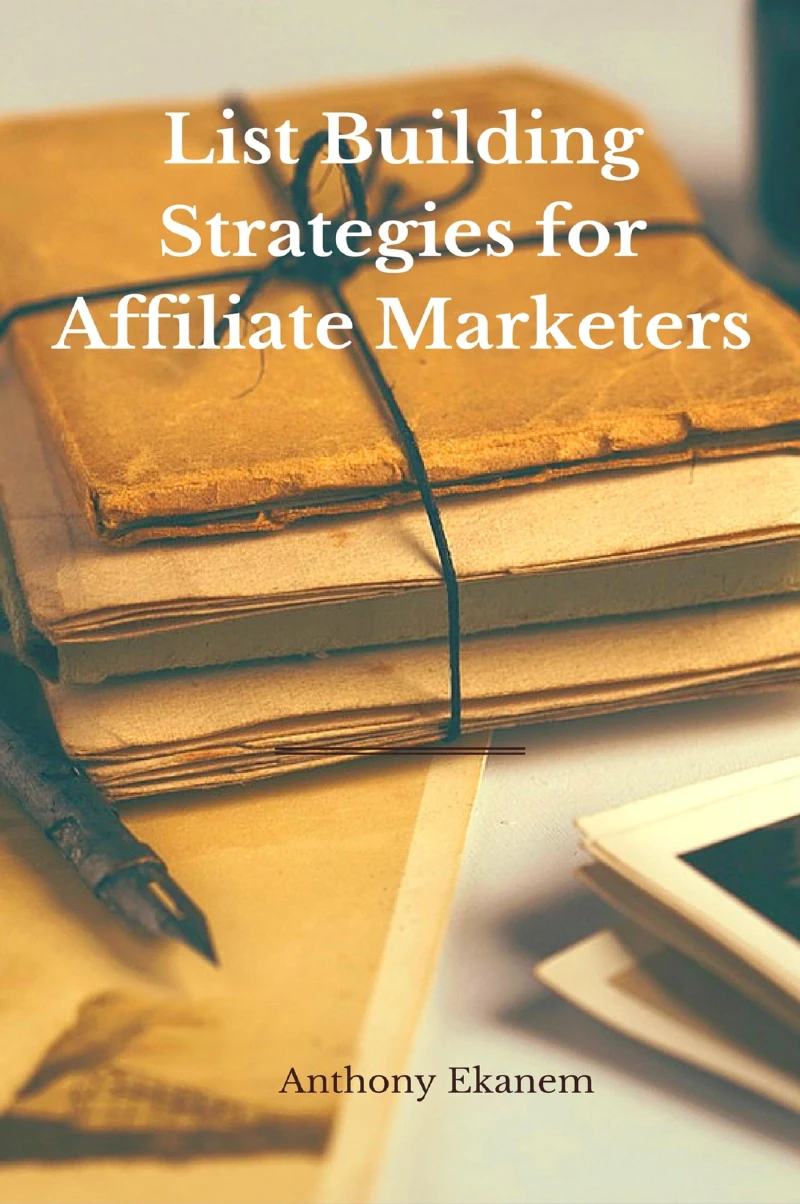 Portada: List Building Strategies for Affiliate Marketers